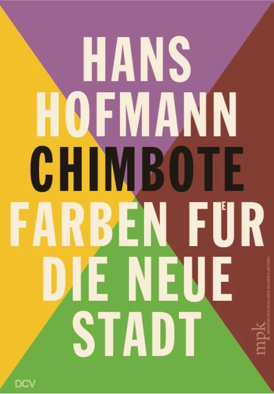 Hans Hofmann - Chimbote 1950